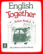 English Together: Action Book 1