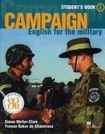 Campaign. 2 Student`s Book. English for the military