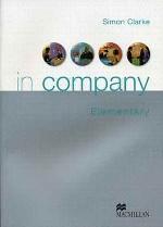 In Company. Elementary. Student"s Book