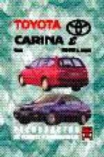 Toyota Carina E 1992-1998 г. Руководство по ремонту и эксплуатации