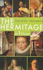 The Hermitage in 1 Hour: State Rooms: Masterpieces