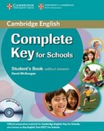 Complete Key for Schools: Student`s Book without Answers (+ CD-ROM)