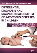 Differential diagnosis and diagnostic algorithm of infectious diseases in children