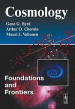 Cosmology: Foundations and Frontiers