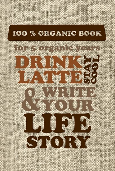 DRINK LATTE & WRITE YOUR LIFE STORY (мешковина)