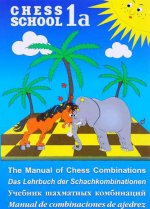 Учебник шахматных комбинаций.CHESS SCHOOL.1a.син