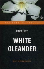 Белый олеандр = White Oleander