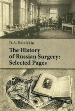 The History of Russian Surgery: Selected Pages