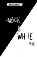 Black&White Note. Стильный блокнот с черными и белоснежными страницами (мягкая обложка)