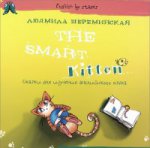 The Smart Kitten: сказки для изучения англ. языка