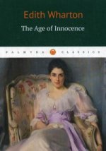 The Age of Innocence / Эпоха невинности