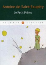 Le Petit Prinse / Antoine de Saint-Exupery