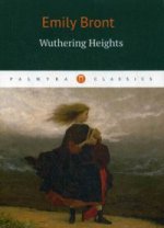 Wuthering Heights / Грозовой перевал: роман на англ.яз