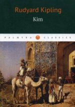 Kim = Ким: роман на англ.яз