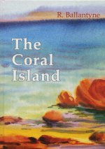 The Coral Island = Коралловый Остров