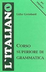 Итальянский язык. Грамматика для старших курсов