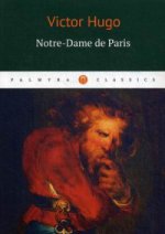Notre-Dame de Paris: роман (на франц.яз.)