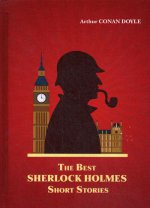 The Best Sherlock Holmes Short Stories = Лучший Шерлок Холмс: рассказы