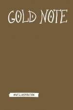 Gold Note. Креативный блокнот с золотыми страницами (твердый переплет)