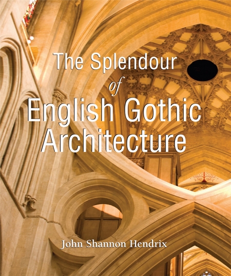 The Splendor of English Gothic Architecture