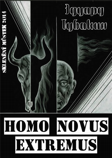 Homo Novus Extremus