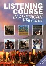 Listening Course in American English (+ CD)