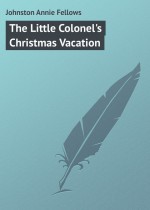 The Little Colonel`s Christmas Vacation