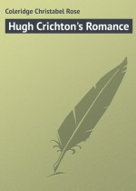 Hugh Crichton`s Romance