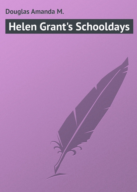 Helen Grant`s Schooldays