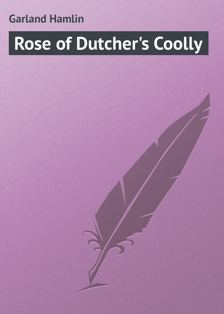 Rose of Dutcher`s Coolly