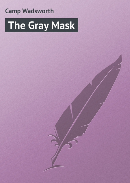 The Gray Mask