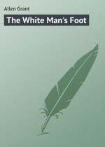 The White Man`s Foot