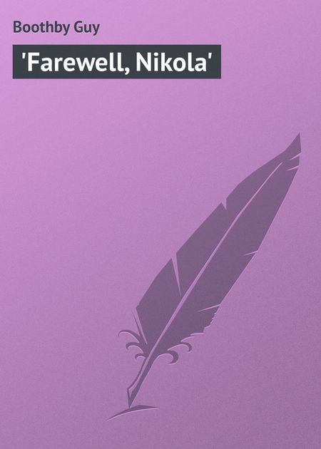 `Farewell, Nikola`