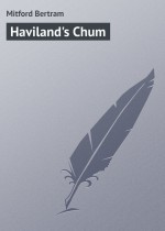 Haviland`s Chum