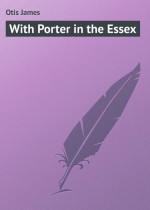 With Porter in the Essex