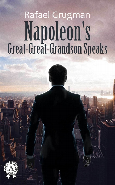 Napoleon Great-Great-Grandson Speaks