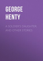 A Soldier`s Daughter, and Other Stories