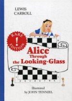 Alice. Through the Looking-Glass = Алиса в зазеркалье