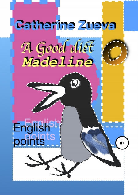 A Good diet Madeline. English points