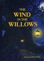 The Wind in the Willows = Ветер в Ивах: повесть на англ.яз