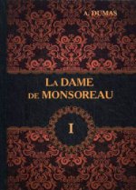 La Dame de Monsoreau. В 3 т. T. 1 = Графиня де Монсоро: роман на англ.яз