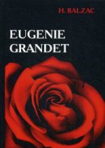 Eugenie Grandet = Евгения Гранде: роман на англ.яз