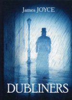 Dubliners = Дублинцы: сборник рассказов на англ.яз