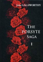 The Forsyte Saga. В 3 т. Т. 1. = Сага о Форсайтах: роман-сага на англ.яз