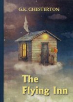 The Flying Inn = Перелетный кабак: роман на англ.яз