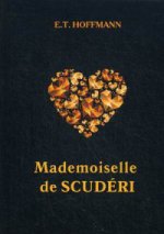 Mademoiselle de Scuderi = Мадемуазель де Скюдери: на англ.яз