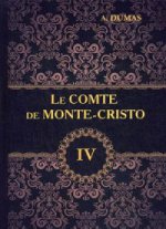 Le Comte de Monte-Cristo = Граф Монте-Кристо. В 4 т. Т. 4.: роман на франц.яз