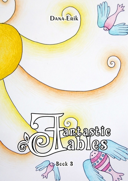 Fantastic Fables. Book 3