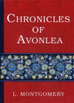 Chronicles of Avonlea = Авонлейские хроники: на англ.яз