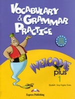 Welcome Plus-1. Vocab. and Gram.practice. Beginner